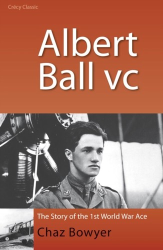 Albert ball chaz bowyer - ball, vc